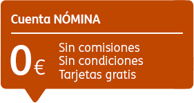 Cuenta Nomina. Sin comisiones ni condiciones y con tarjetas gratis.